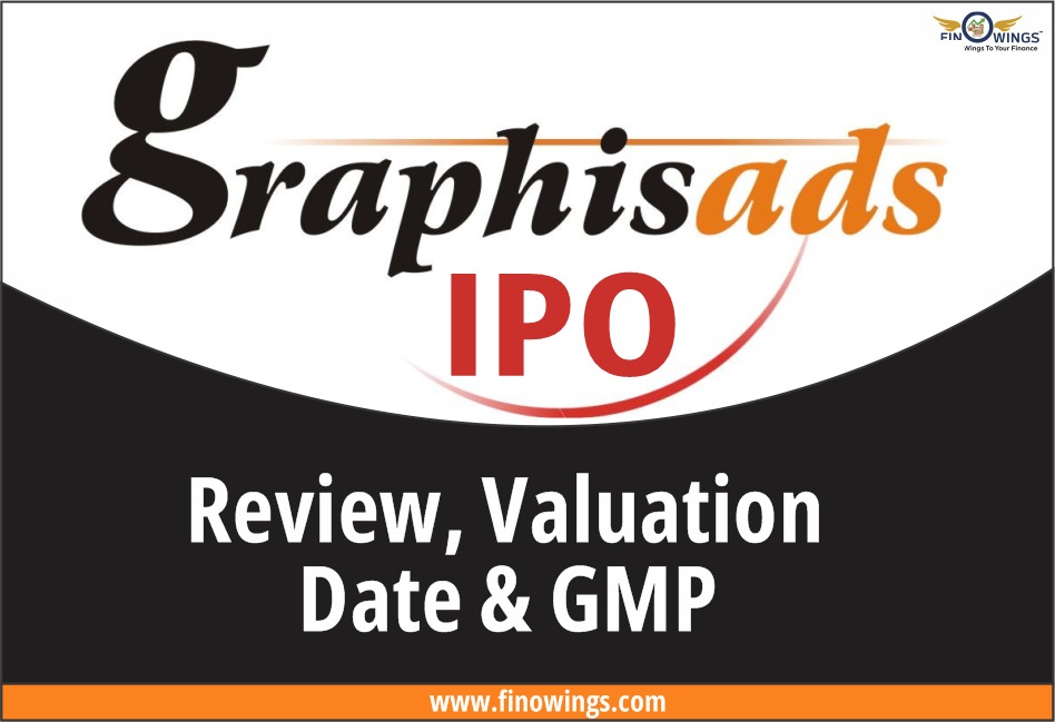 Graphisads Limited IPO